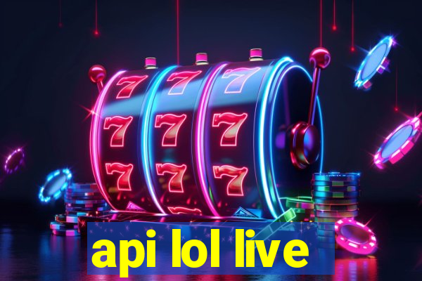 api lol live